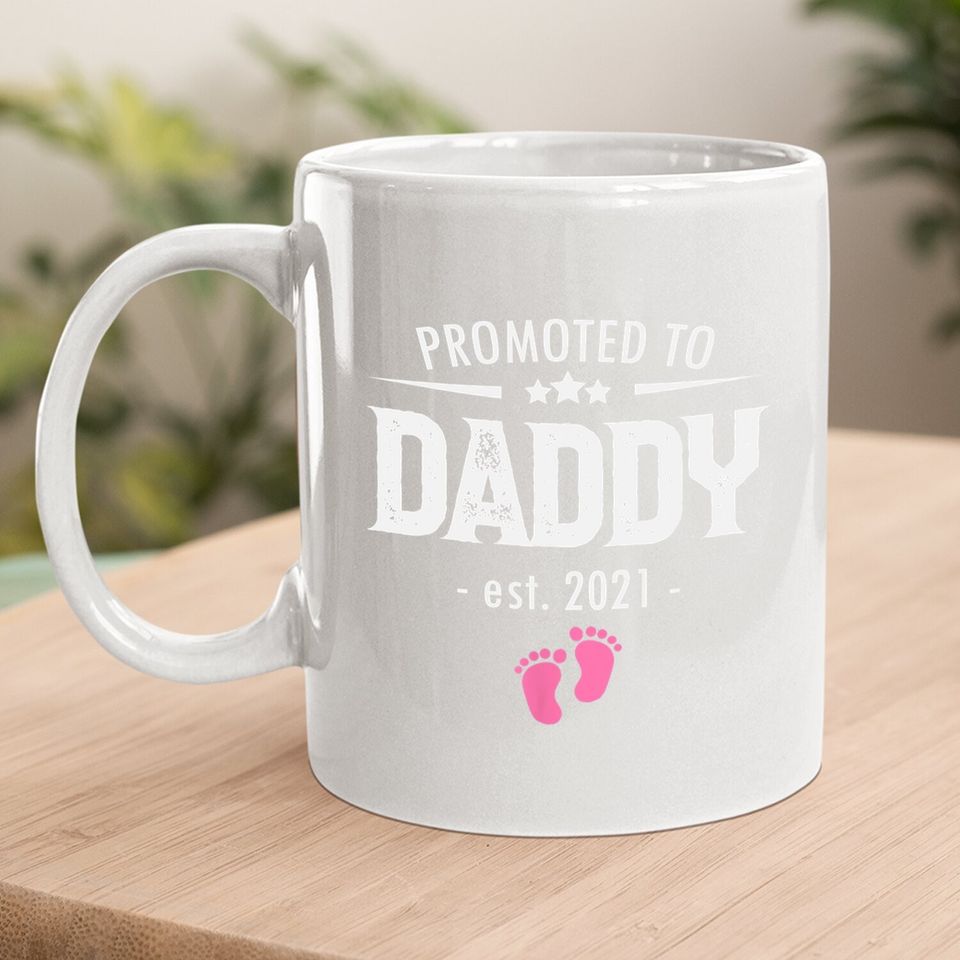 Promoted To Daddy 2021 Soon To Be Dad Husband Girl Gift Coffee  mug