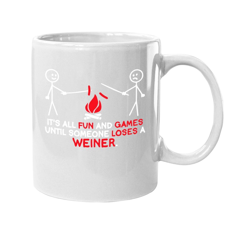 All Fun And Games Until Funny Novelty Graphic Sarcastic Funny Coffee  mug