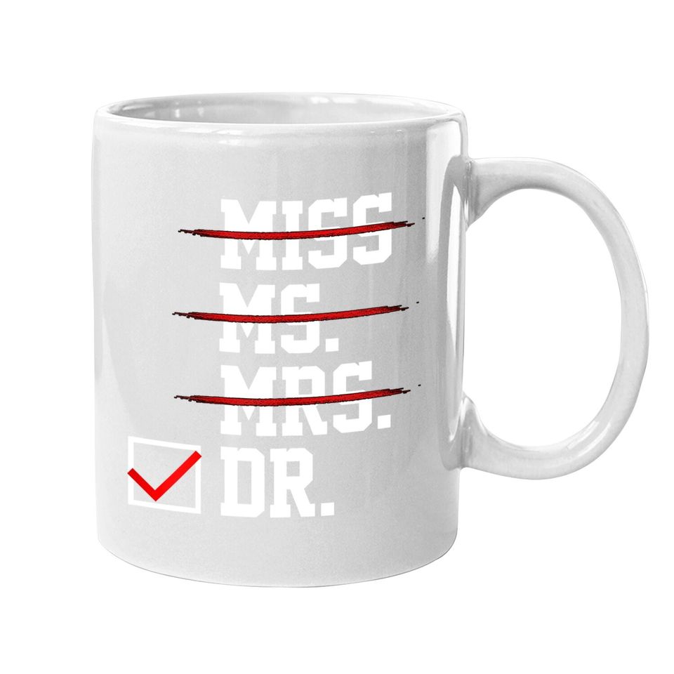 Doctor Gifts For For Her Female Phd Graduation Gift Coffee Mug