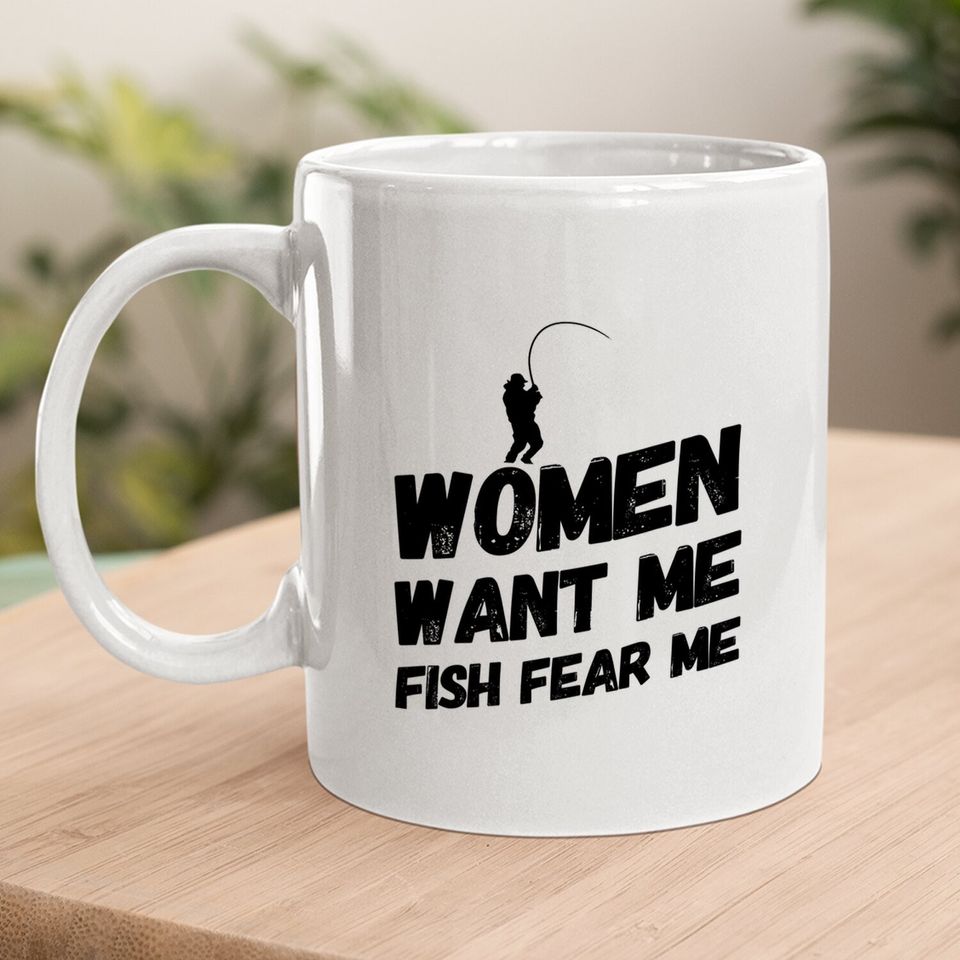 Want Me Fish Fear Me Coffee Mug