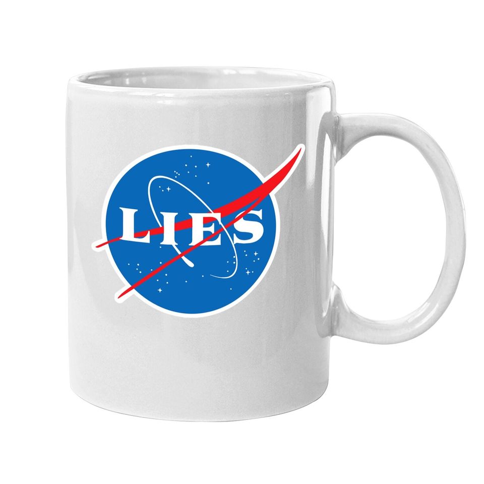 Nasa Lies Flat Earth Coffee Mug