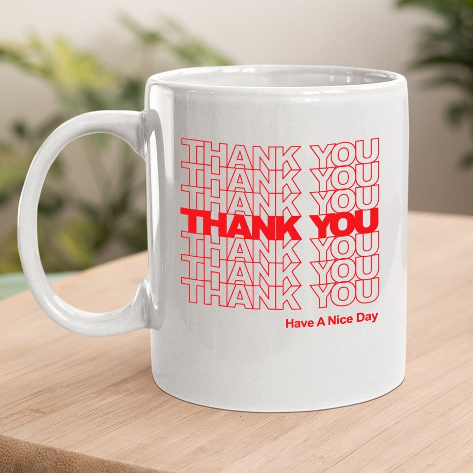 Thank You Bag Coffee Mug Coffee Mug