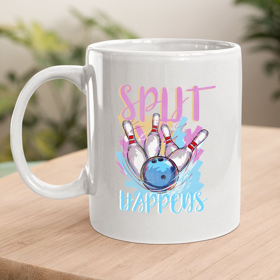 Funny Bowling Coffee Mug | "split Happens" | Bowling Lovers Gift