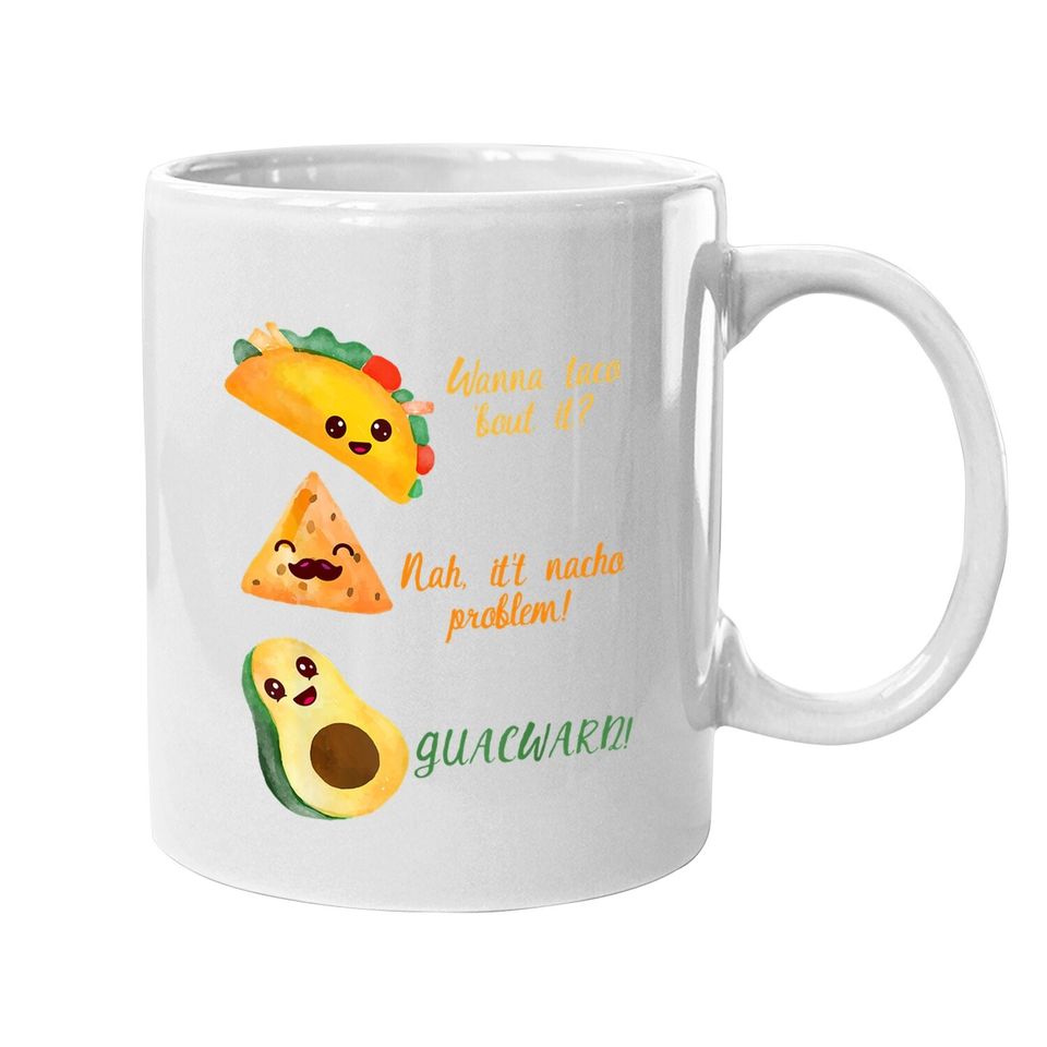 Graphic 365 Wanna Taco Bout It Mug Funny Tacos Coffee Mug