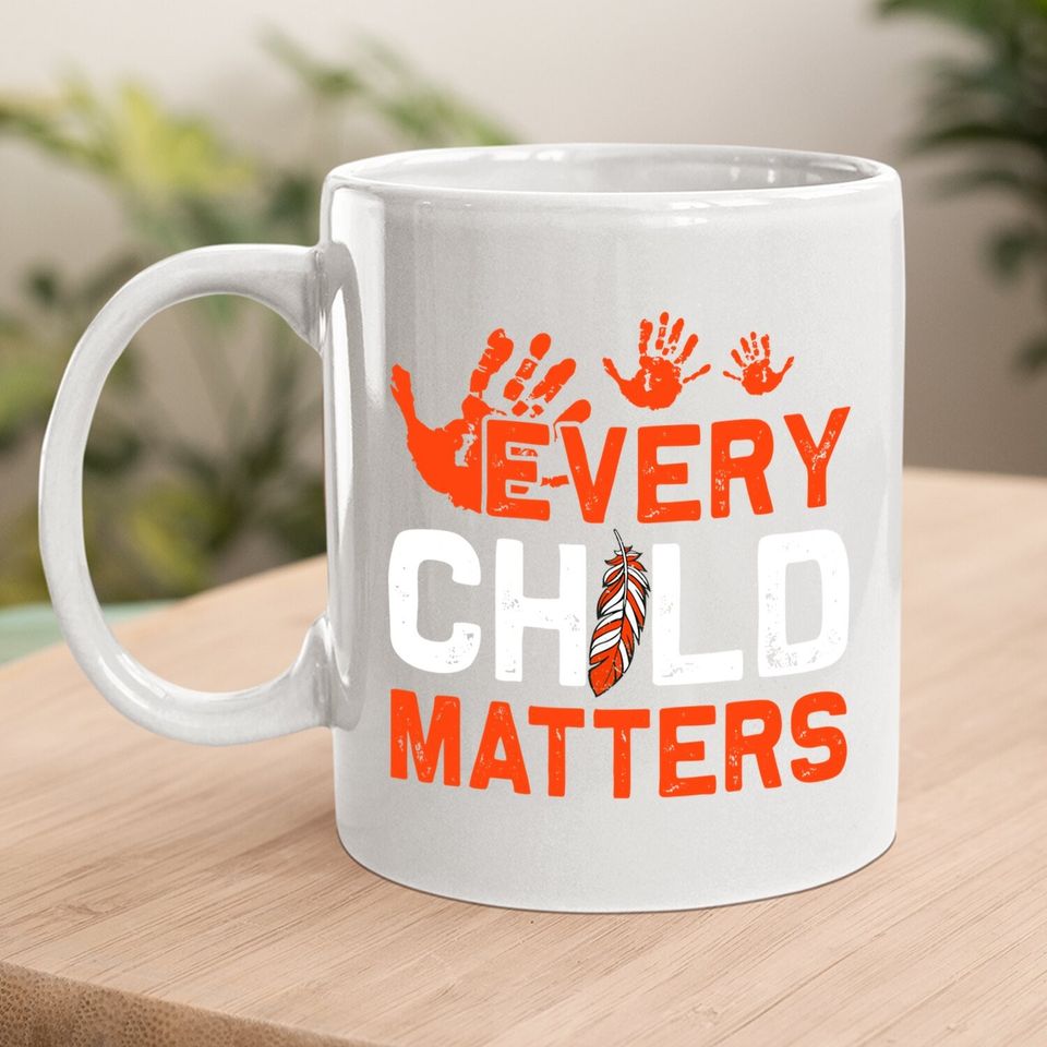 Coffee Mug Every Child Matters Indigenous People Orange Day