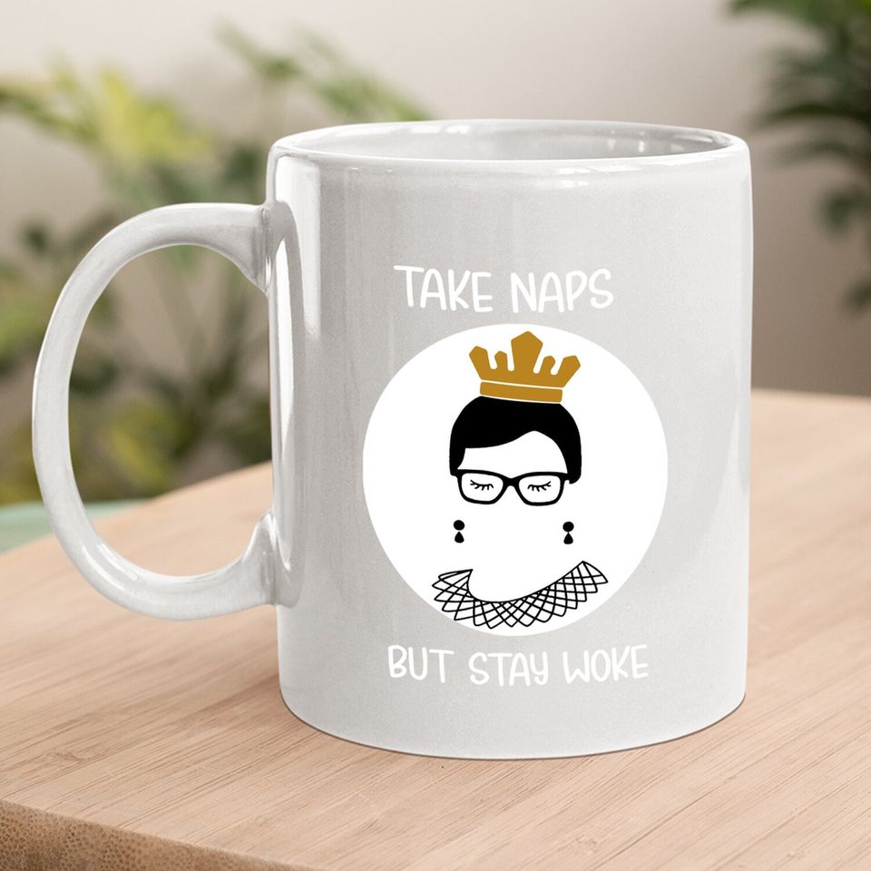 Take Naps But Stay-woke Gift Coffee Mug