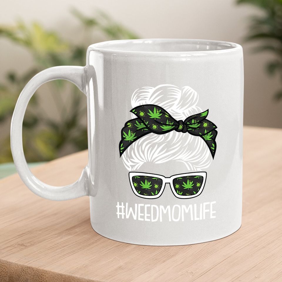 Pot Head Weed Mom Life Coffee Mug