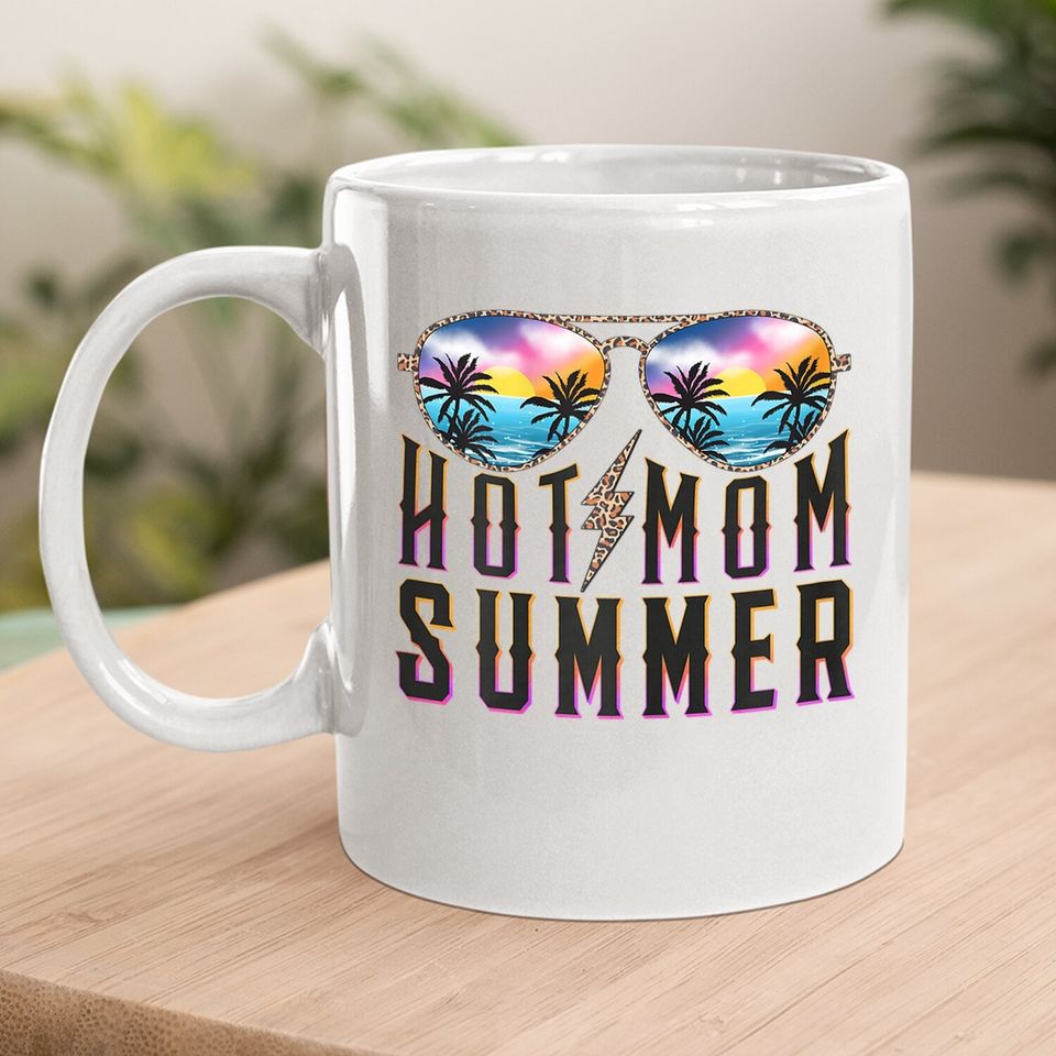 Hot Mom Summer Coffee Mug