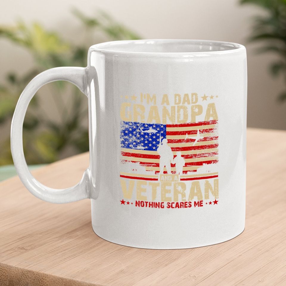 I'm A Dad Grandpa And A Veteran Coffee Mug