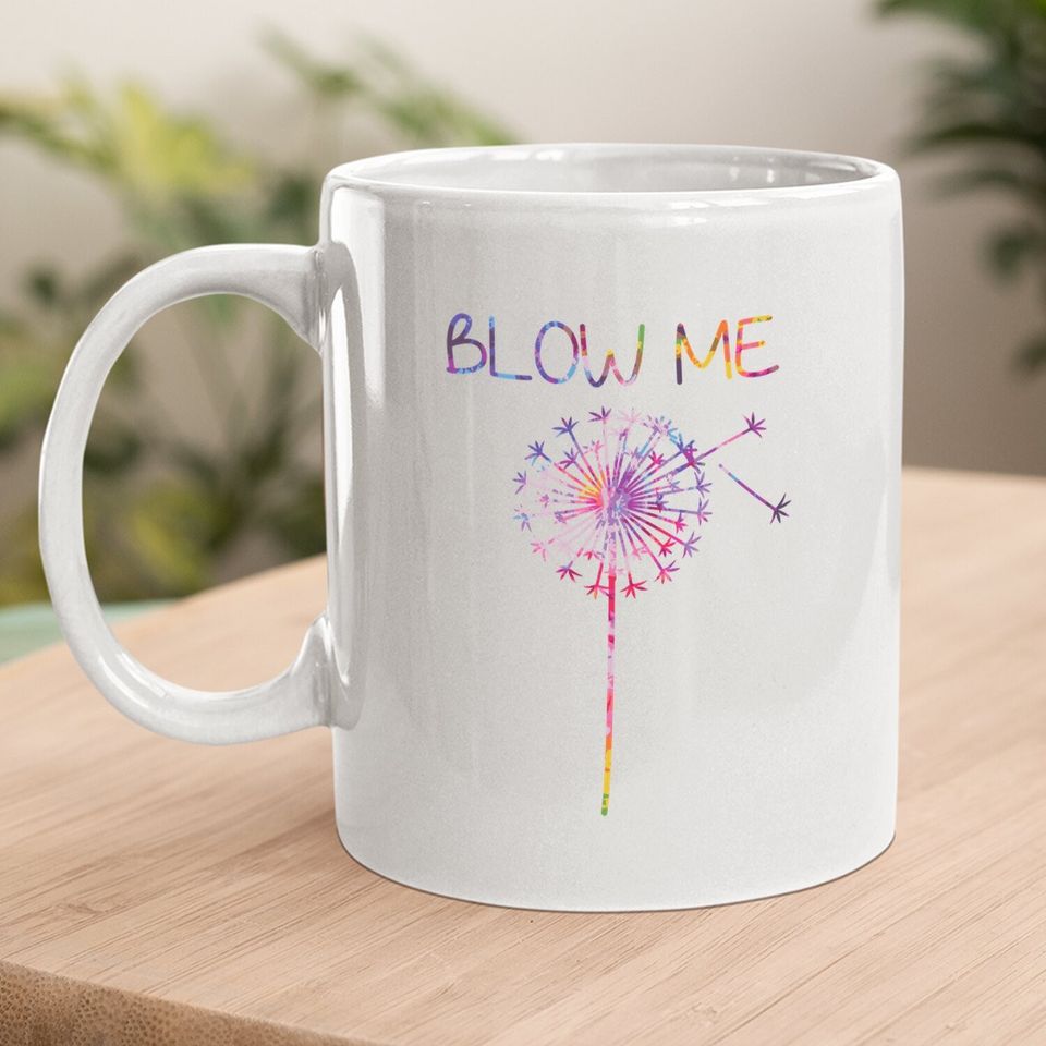 Colorful Blow Me Dandelion Flower Dandelion Flower Artwork Coffee Mug
