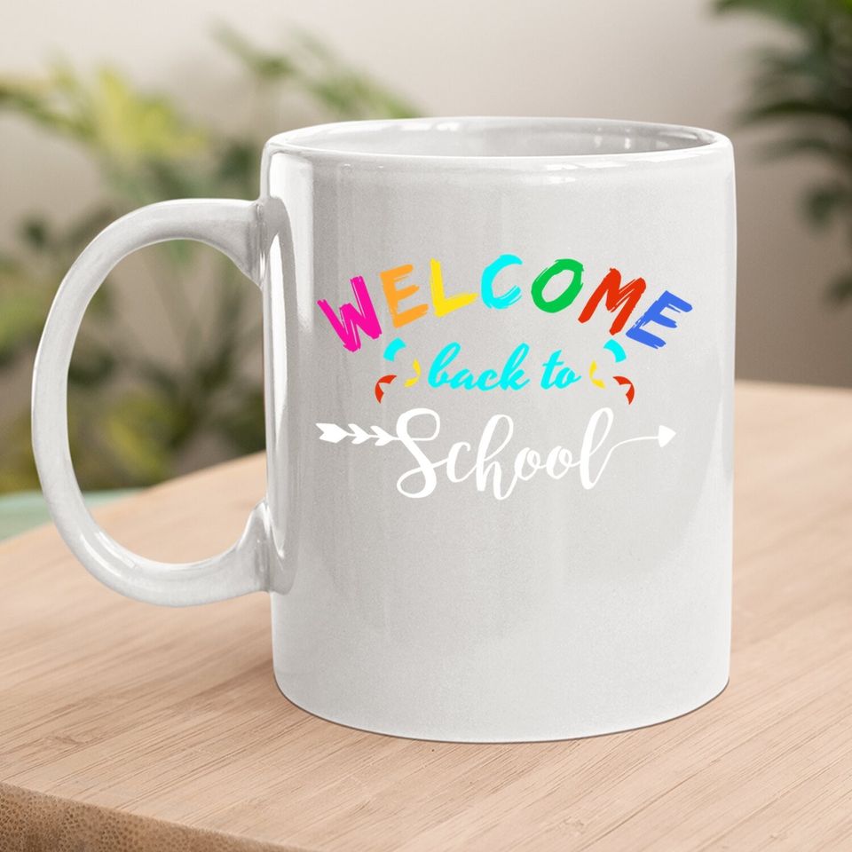 Welcome Back To School Coffee Mug