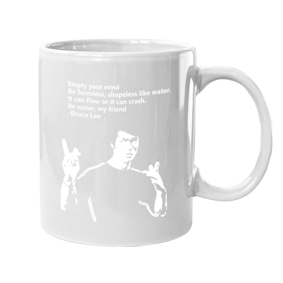Bruce Lee Quote Kung Fu Karate Coffee Mug