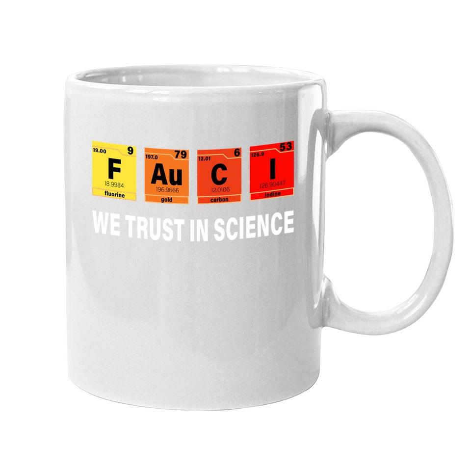 We Trust In Science Coffee Mug