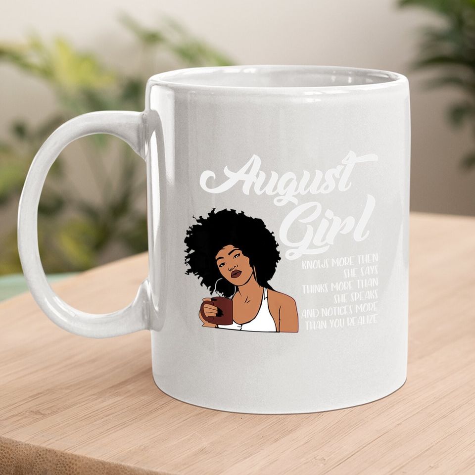 August Girl Coffee Mug American Black Leo Virgo Birthday Coffee Mug
