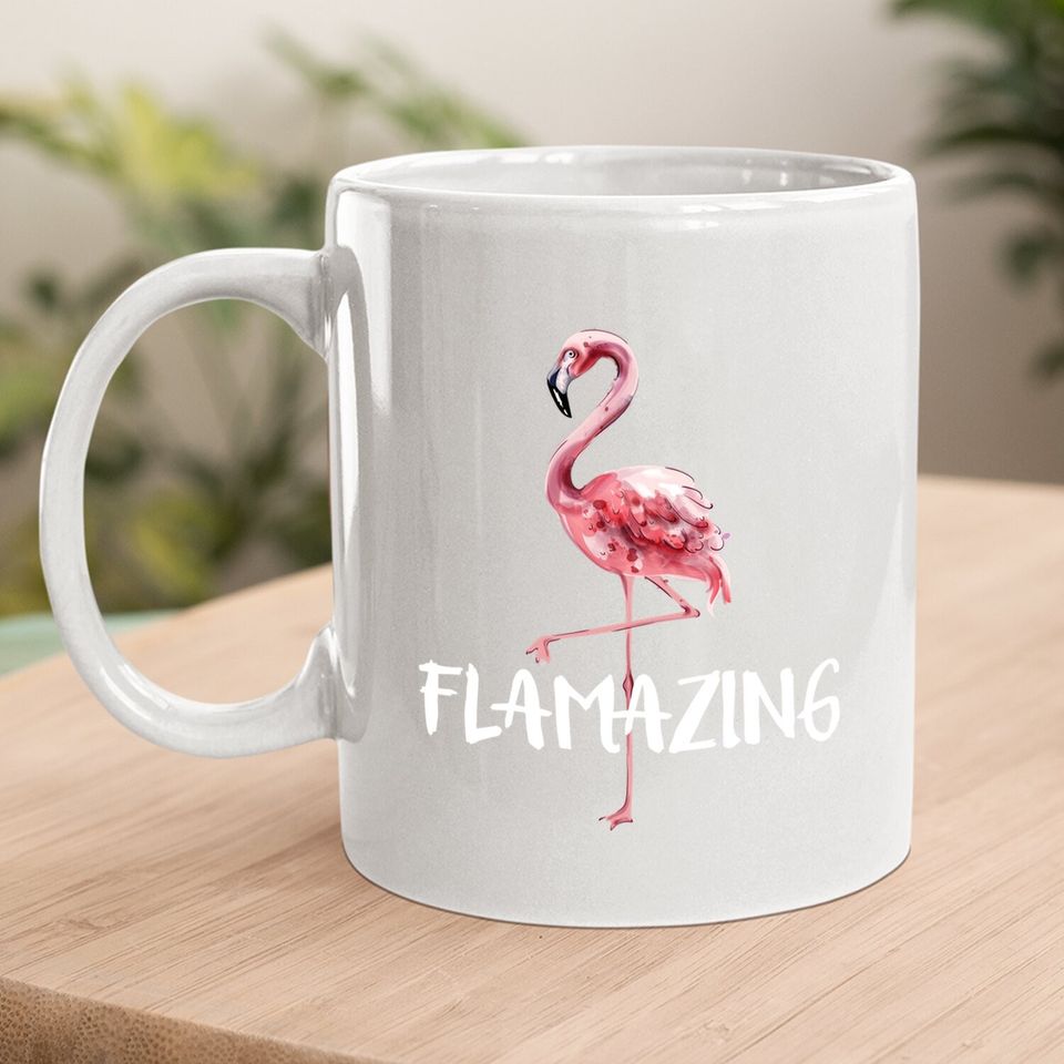 Flamazing Pink Flamingo Novelty Flamingo Coffee Mug