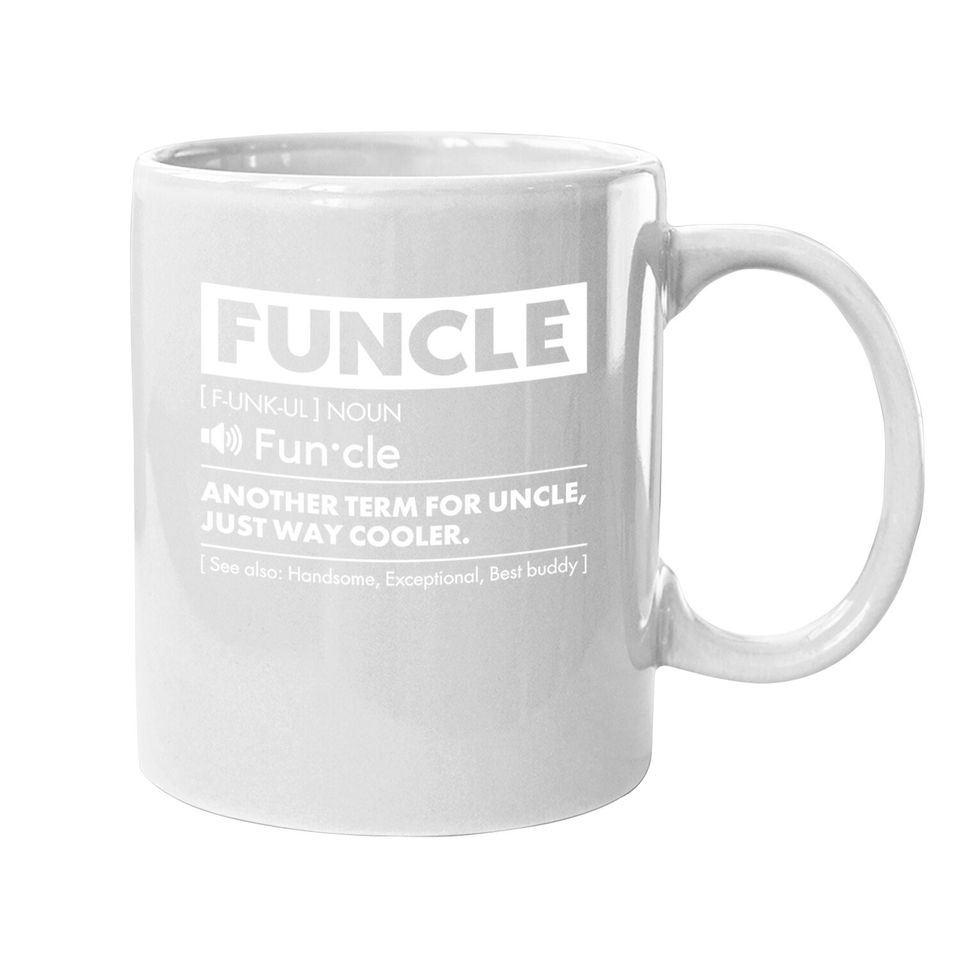 Comfiv Funcle Coffee Mug For Best Uncle Coffee Mug Ever Cool Coffee Mug