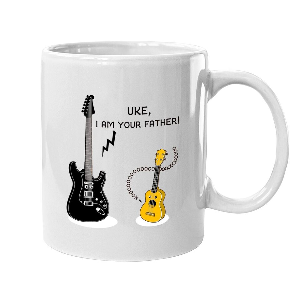 Uke I Am Your Father - Funny Guitar Coffee Mug