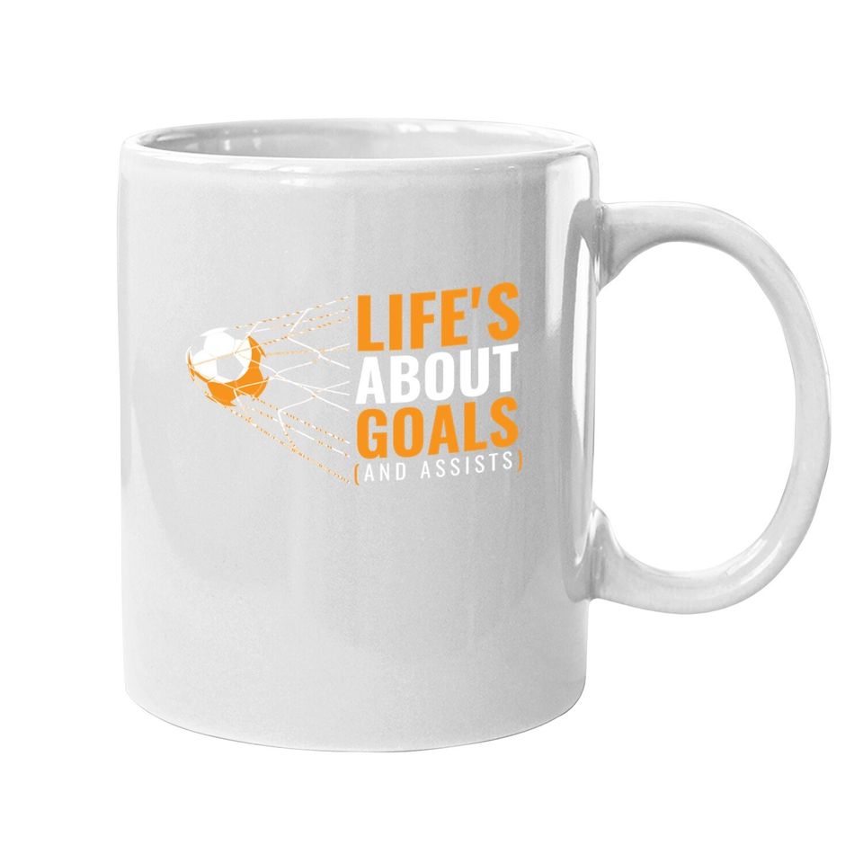 Soccer Coffee Mug For Boys Life's About Goals Boys Soccer Coffee Mug