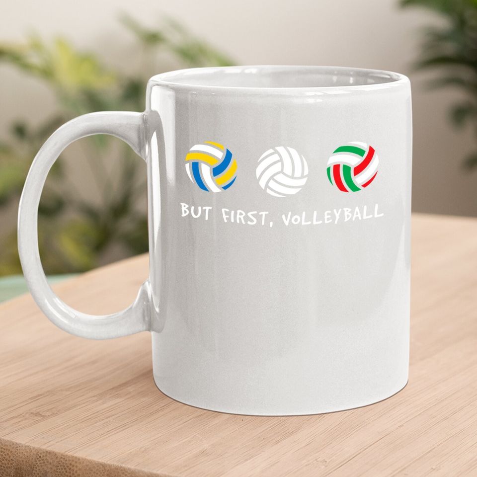 First Volleyball Beach Volleyball Ballsport Lover Coffee Mug