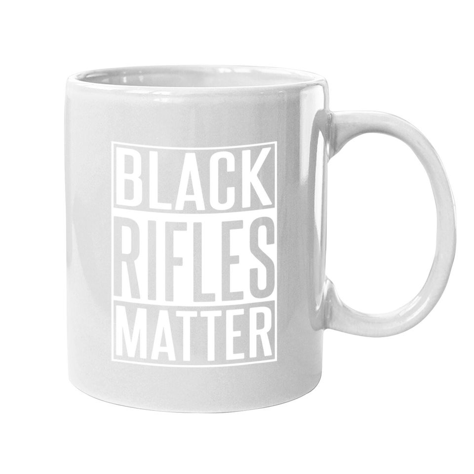 Black Rifles Matter 2nd Amendment Coffee Mug
