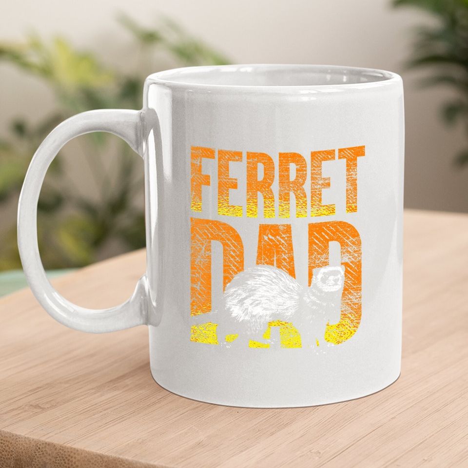 Ferret Dad Pet Coffee Mug