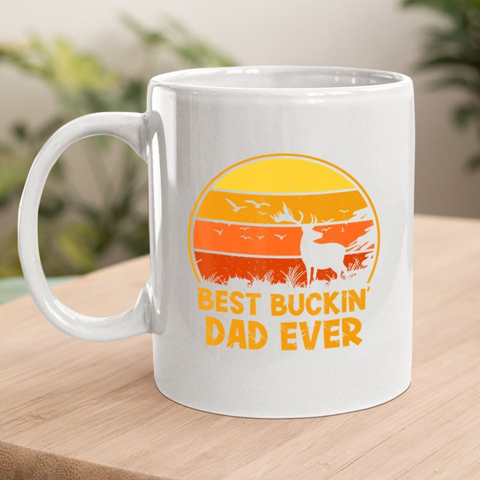 Best Buckin' Dad Ever Deer Jokes Hunter Gifts Coffee Mug