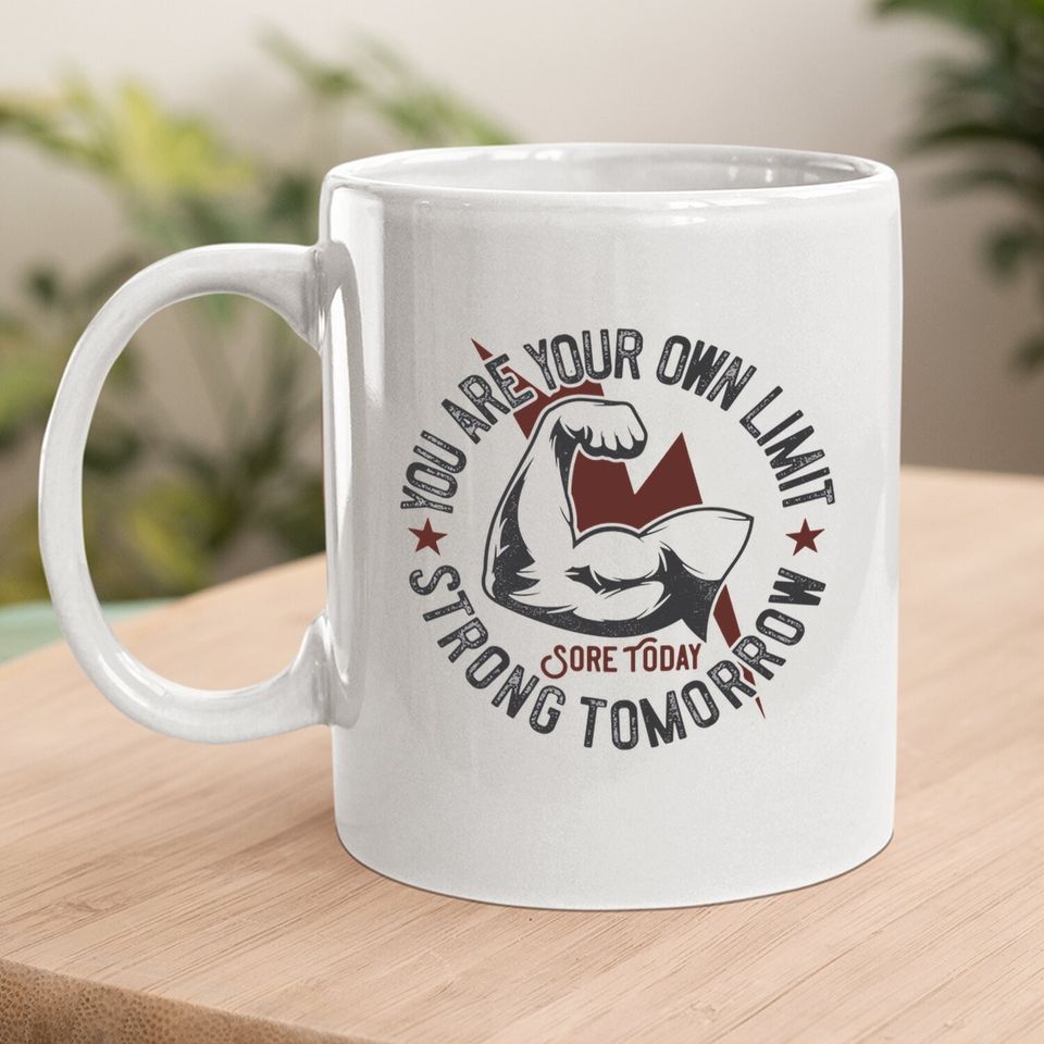 Weight Lifting Gym Fitness Quote Motivational Saying Coffee Mug
