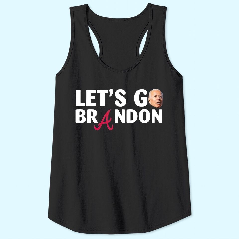 Let’s Go Brandon Braves World Series Tank Tops