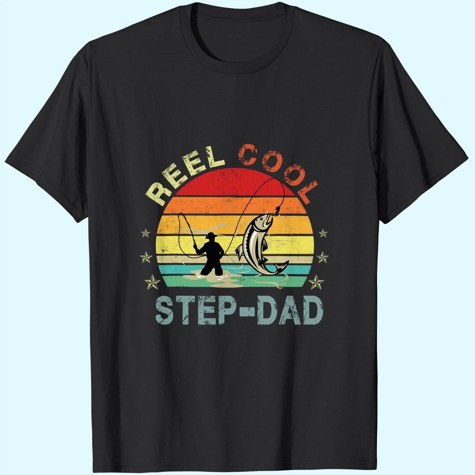 Reel Cool Step-Dad Fisherman Daddy Fishing T-Shirt
