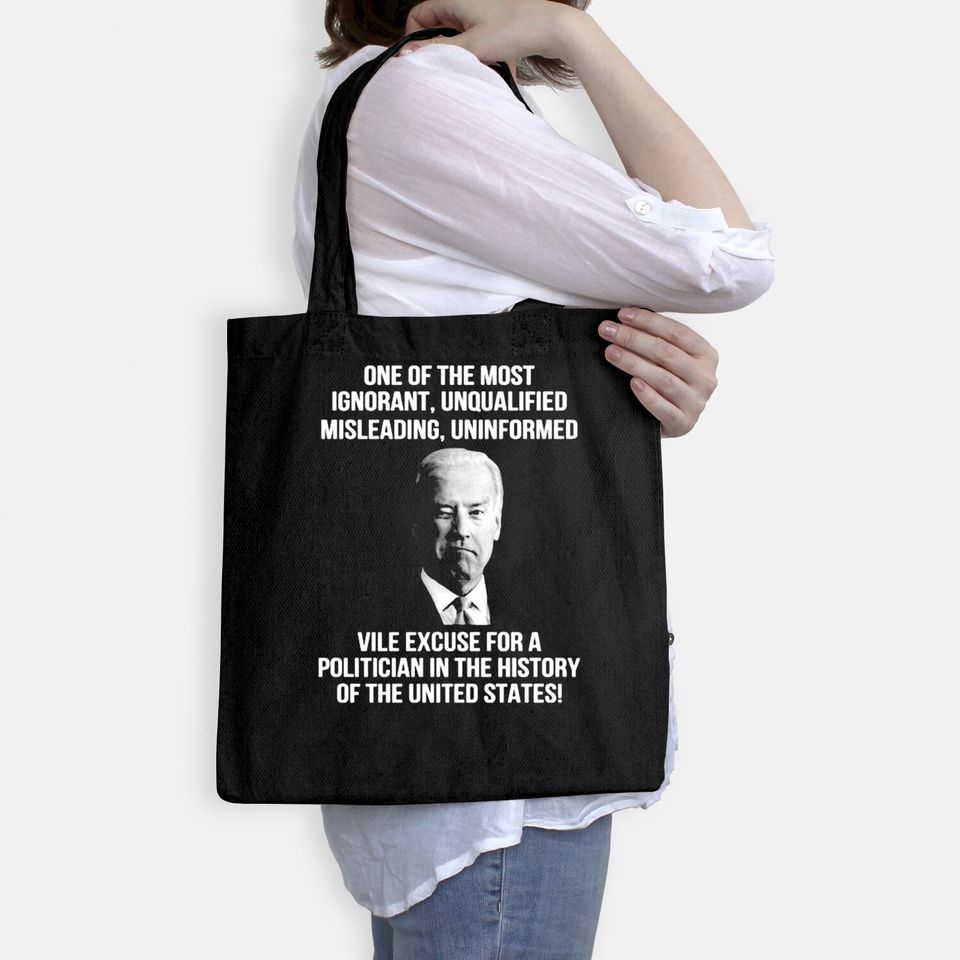 Biden One Of The Most Ignorant Unqualified Misleading Uniform Bags