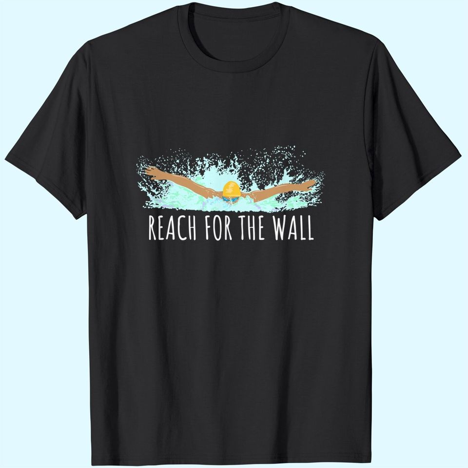 Swimming Quote Saying T Shirt