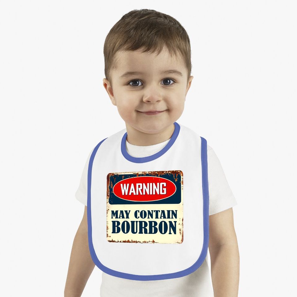 Warning May Contain Bourbon Baby Bib