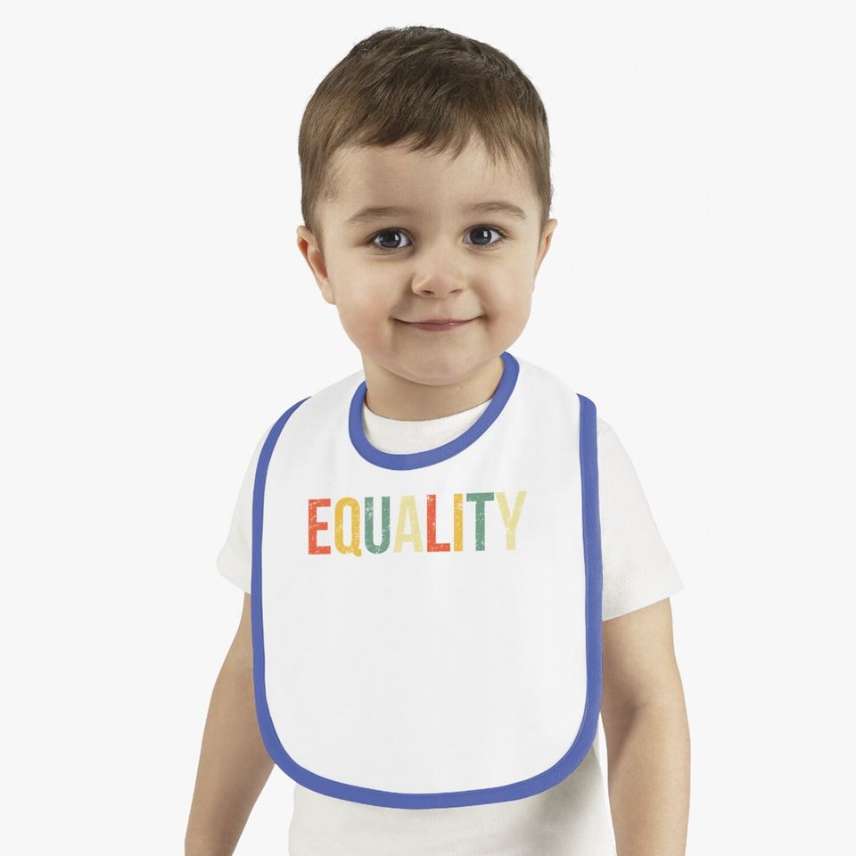 Equality Baby Bib Civil Rights Social Justice Blm Baby Bib