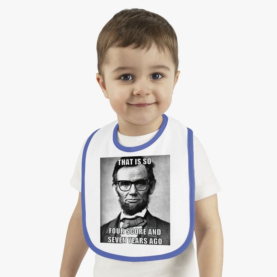 Funny Hipster Abraham Lincoln Baby Bib