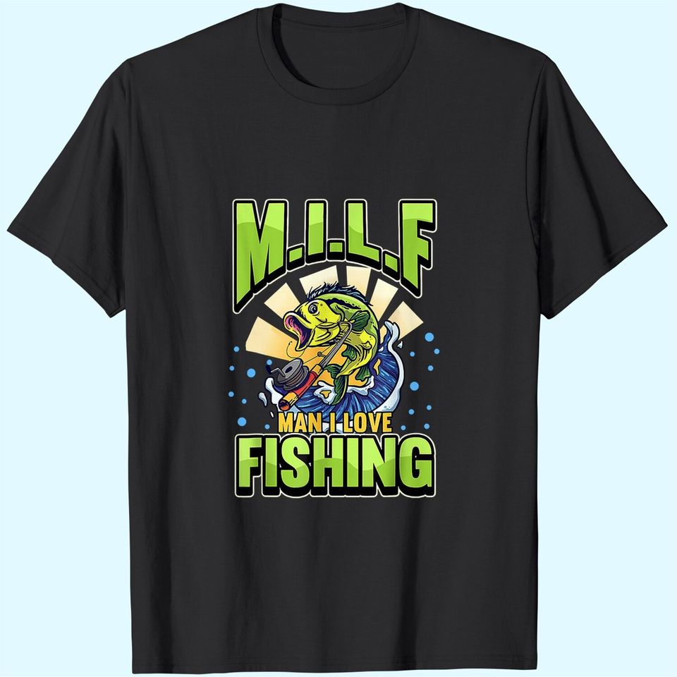 Funny Fishing MILF-Man I Love Fishing Addict Retro Men T-Shirt