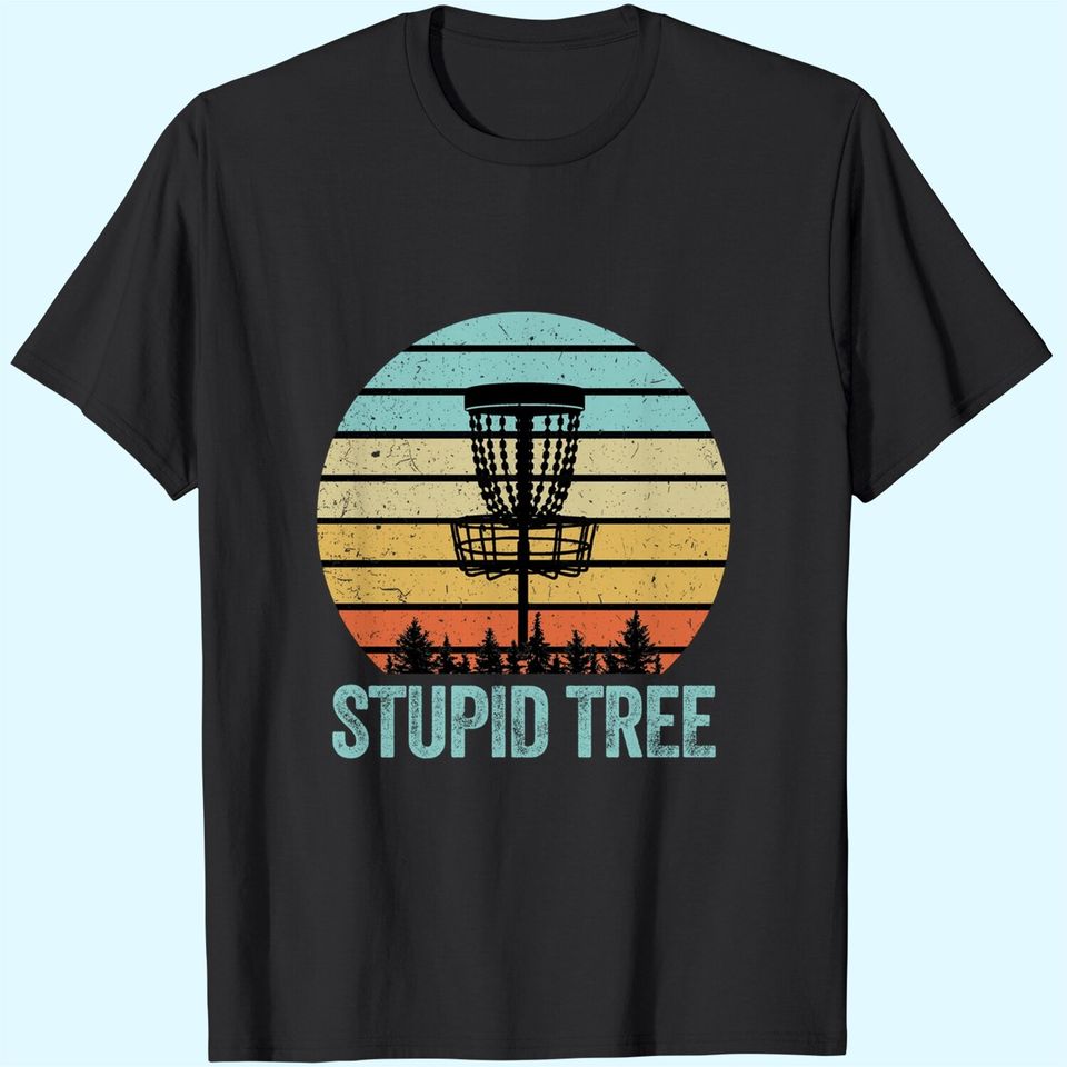 Disc Golf Funny Stupid Tree Retro T-Shirt