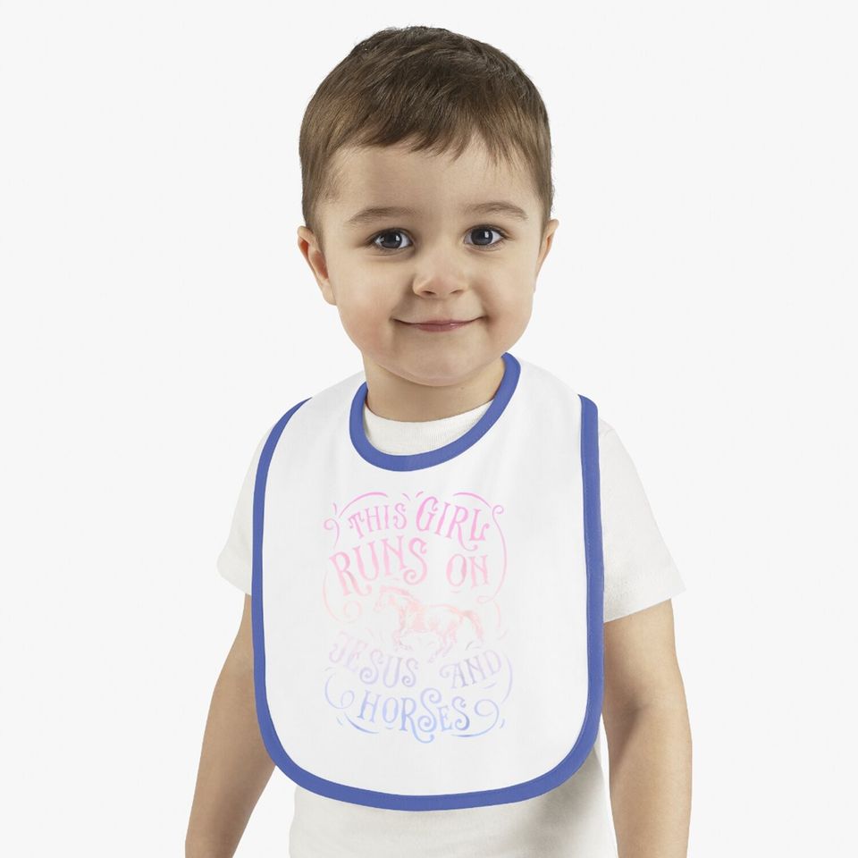 This Girl Runs On Jesus And Horses Horse Riding Equestrian Baby Bib