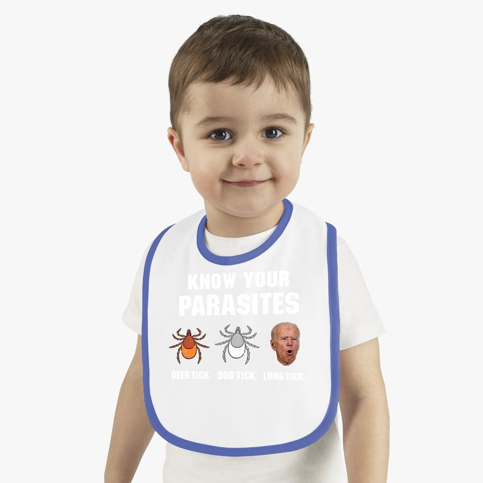 Know Your Parasites Anti Joe Biden Baby Bib