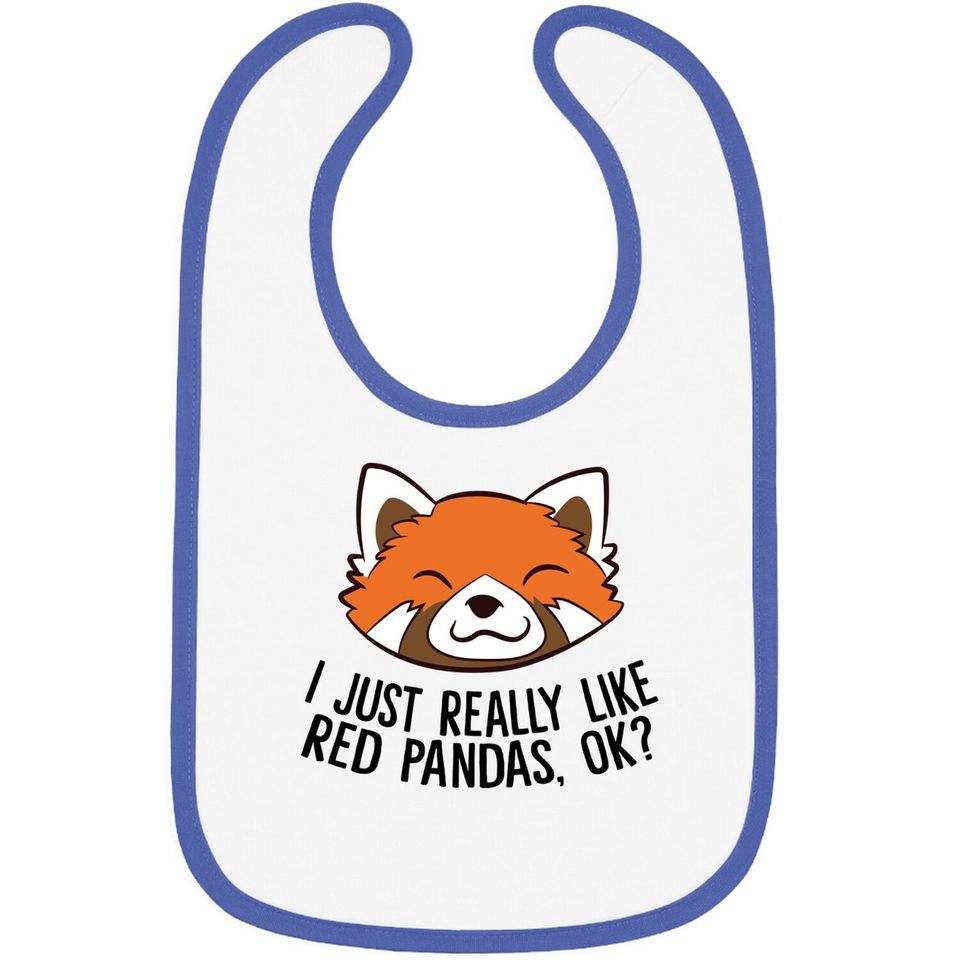I Just Really Like Red Pandas, Ok? Baby Bib