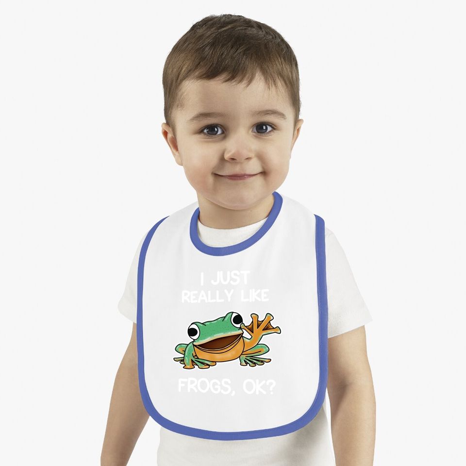 I Just Really Like Frogs Owner Lover Frog Gifts Baby Bib