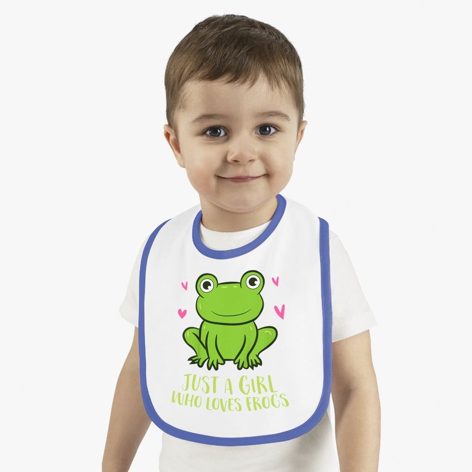 Just A Girl Who Loves Frogs Frog Girl Baby Bib