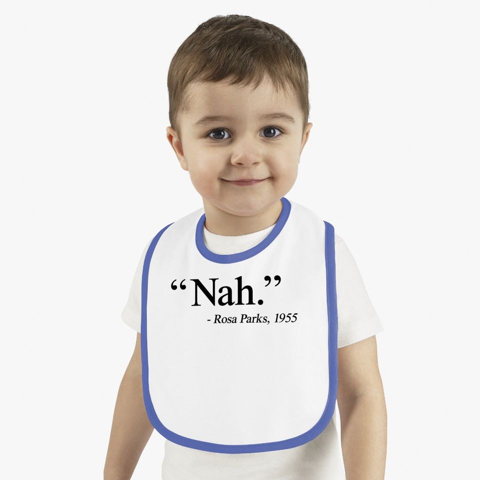 Nah Rosa Parks 1955 Baby Bib