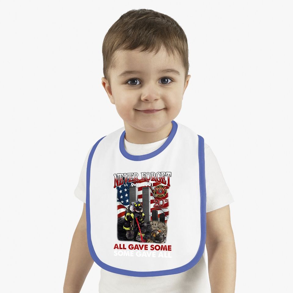 Never Forget 9-11-2001 20th Anniversary Funny Firefighters Baby Bib
