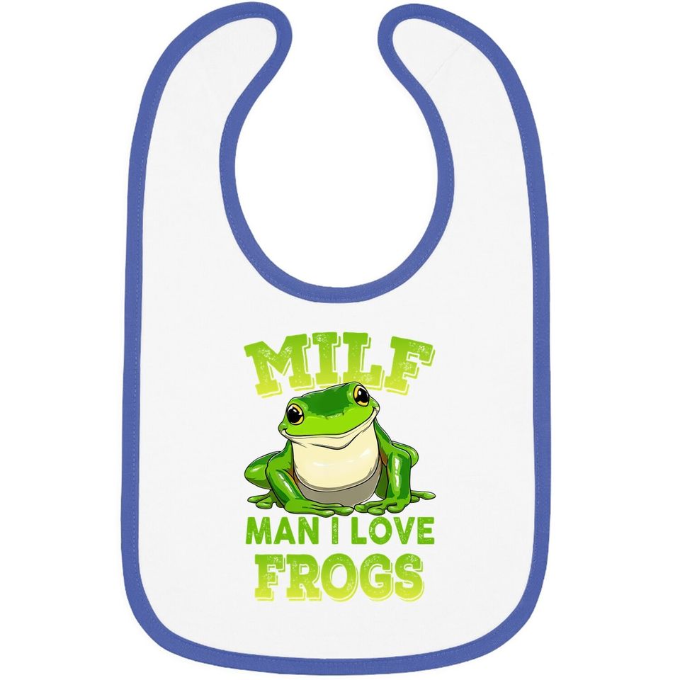 Milf Man I Love Frogs Baby Bib