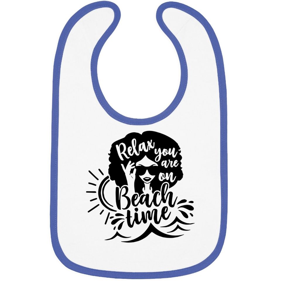 Relax You Are On Beach Time Baby Bib