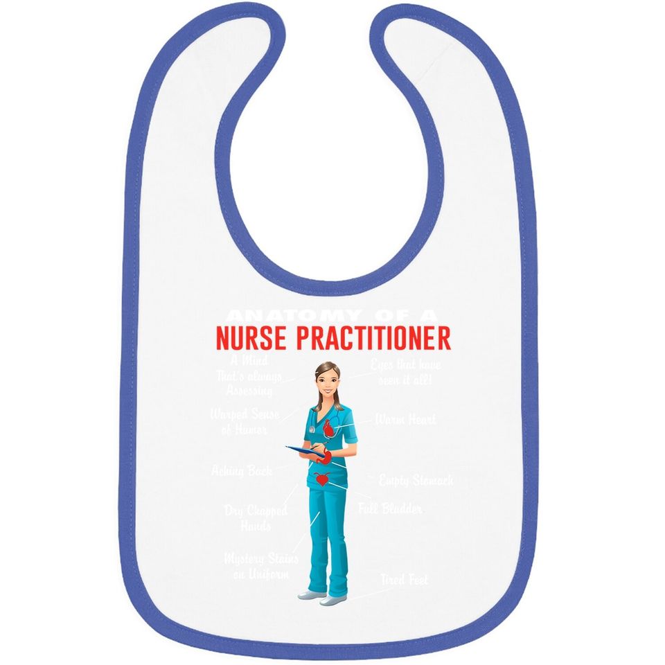 Anatomy Of A Nurse Practitioner Nurse Practitioner Baby Bib
