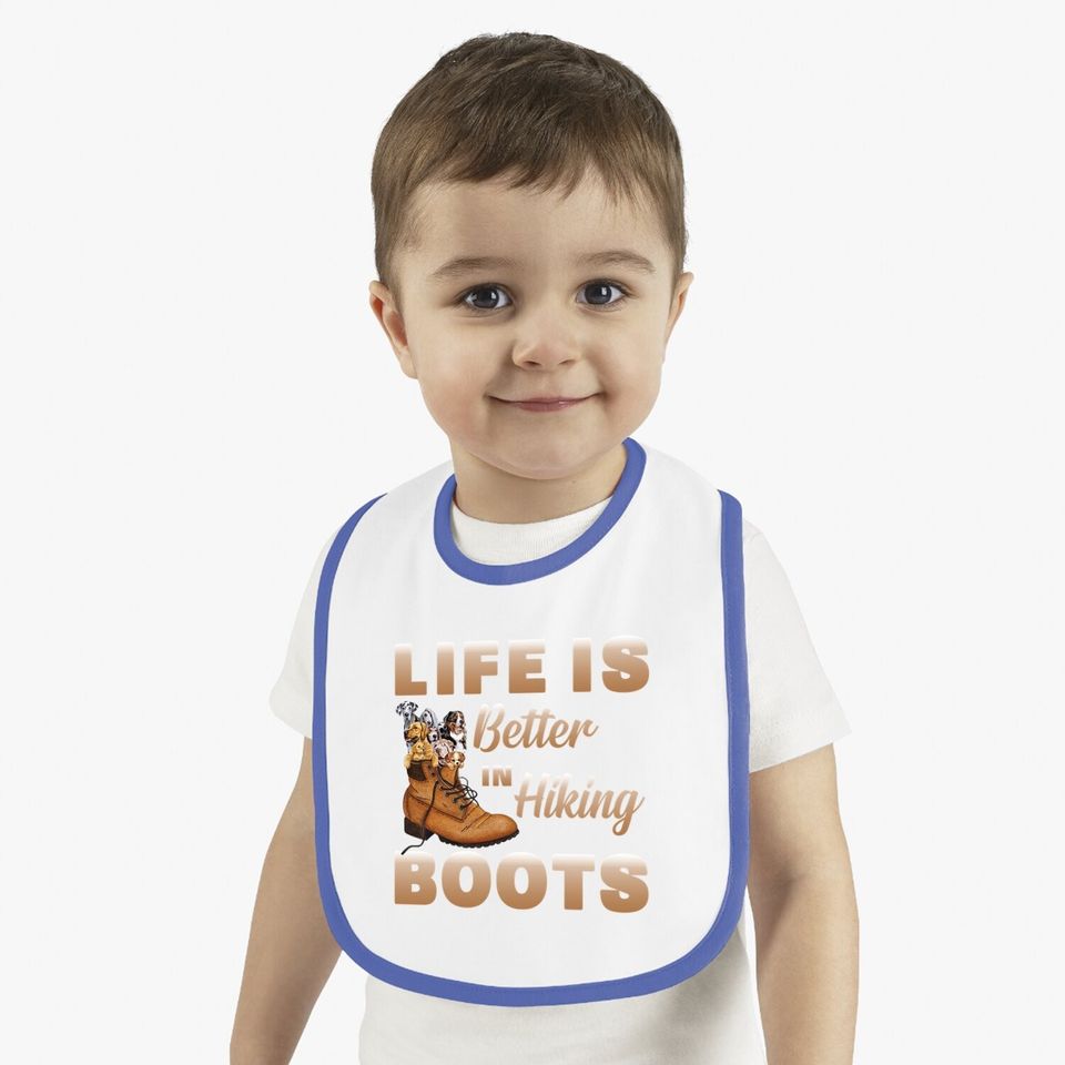 Life Is Better In Hiking Boots Brown Shoe Baby Bib