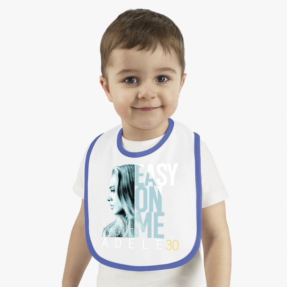 Easy On Me Adele 30 Signature Baby Bib