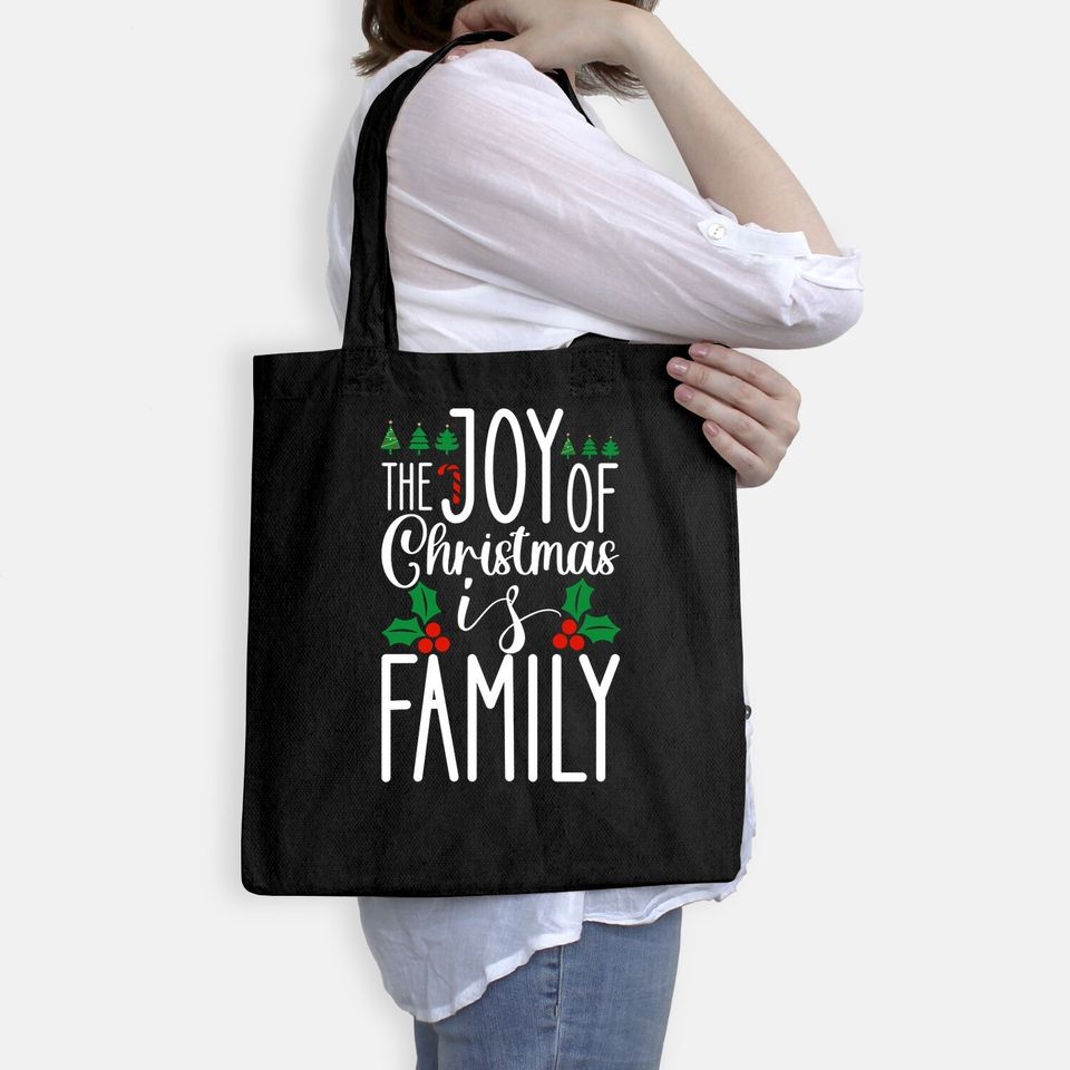 The Joy Of Christmas Is Family Classique Bags