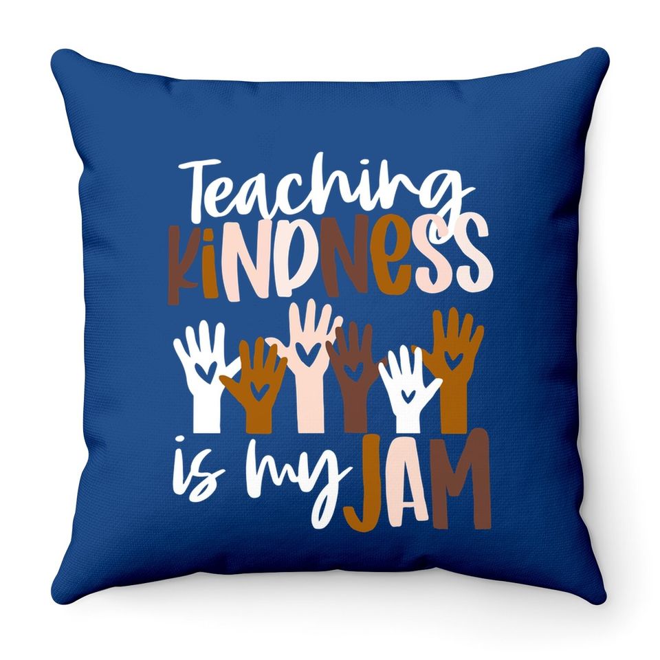 Teaching Kindness Is My Jam Teacher Throw Pillow For Teacher Graphic Throw Pillow Throw Pillow Casual Short Sleeve Throw Pillow
